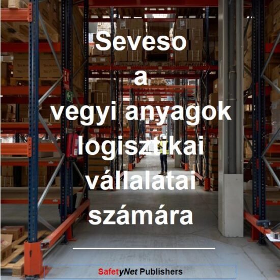 Seveso for Chemical Logistics Companies - Hungarian (Ebook)
