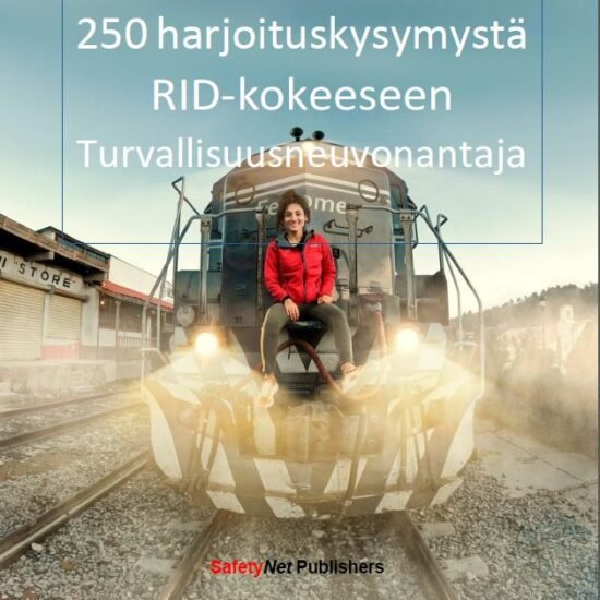 250 harjoituskysymystä RID-kokeeseen Turvallisuusneuvonant