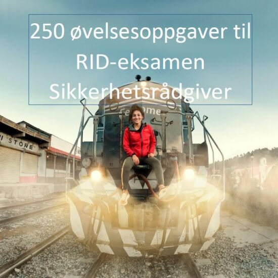 `250 øvelsesoppgaver til RID-eksamen Sikkerhetsrådgiver